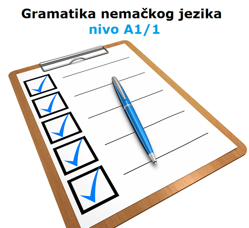Gramatika nemačkog jezika – nivo A1/1 gramatika nemačkog jezika A1
